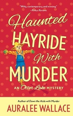 Haunted Hayride with Murder Paperback St. Martins Press-3PL
