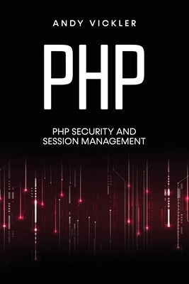 PHP: PHP security and session management Paperback Ladoo Publishing LLC
