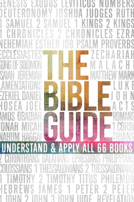 The Bible Guide: A Concise Overview of All 66 Books Paperback Holman Reference
