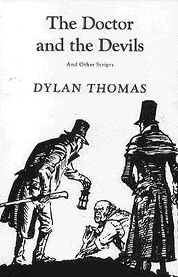 The Doctor and the Devils: And Other Scripts Paperback New Directions Publishing Corporation