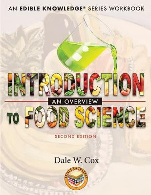 Introduction to Food Science: An Overview: A Kitchen-Based Workbook Paperback Beakers & Bricks, LLC