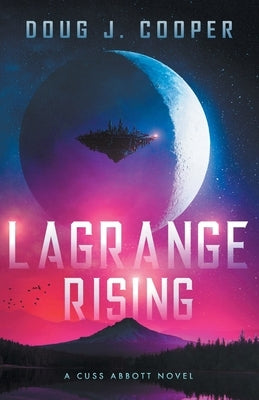 Lagrange Rising Paperback Douglas Cooper Consulting
