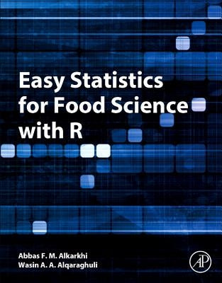 Easy Statistics for Food Science with R Paperback Academic Press