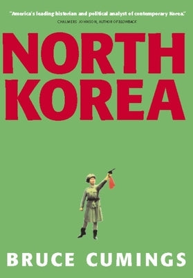 North Korea: Another Country Paperback New Press