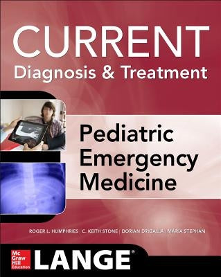 Paperback of Lange Current Diagnosis and Treatment Pediatric Emergency Medicine by McGraw Hill Medical, showing the book cover and title.