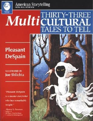 Thirty-Three Multicultural Tales to Tell Paperback August House Publishers