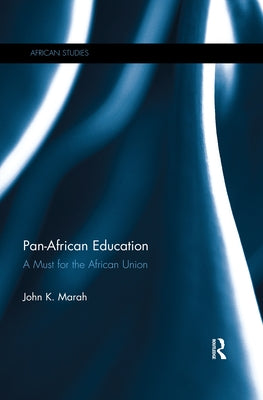 Pan-African Education: A Must for the African Union Paperback Routledge