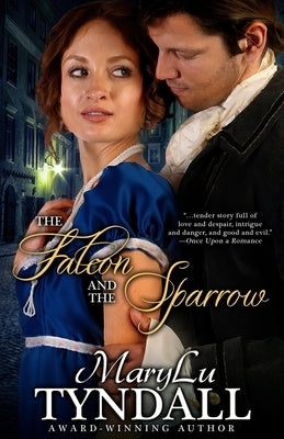 The Falcon and the Sparrow Paperback Marylu Tyndall Books