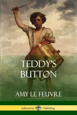 Teddy's Button Paperback Lulu.com