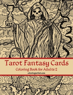 Tarot Fantasy Cards Coloring Book for Adults 2 by Snels, Nick