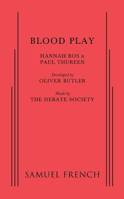 Blood Play Paperback Samuel French, Inc.