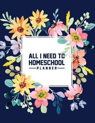 All I Need to Homeschool Planner Paperback Heidi Kinney