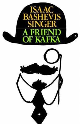 A Friend of Kafka Paperback Farrar, Strauss & Giroux-3pl