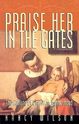 Praise Her in the Gates Canon Press