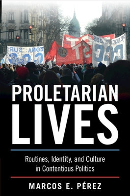 Proletarian Lives Paperback Cambridge University Press