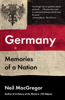 Germany: Memories of a Nation Paperback Vintage