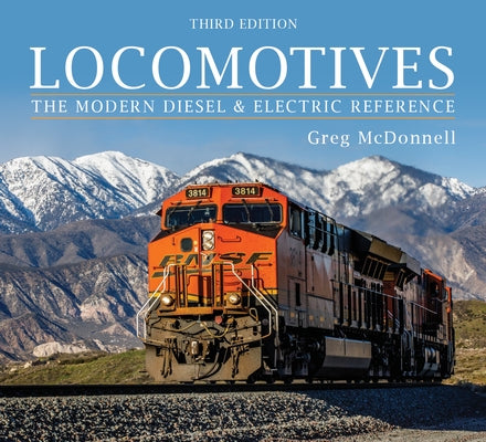 Locomotives: The Modern Diesel and Electric Reference Paperback Boston Mills Press