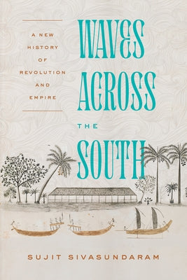 Cover of Waves Across the South book by University of Chicago Press, featuring a landscape illustration and title text.