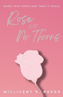 Rose with No Thorns Paperback Priceless Publishing
