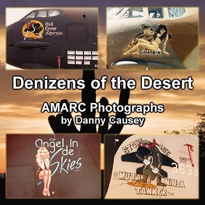 Denizens of the Desert: AMARC Photographs by Danny Causey Paperback Romance Divine