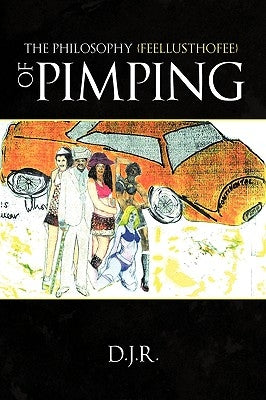 The Philosophy {feellusthofee} Of Pimping Paperback Authorhouse