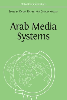 Arab Media Systems Paperback Open Book Publishers