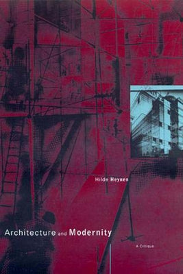 Architecture and Modernity: A Critique Paperback MIT Press