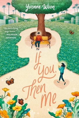 Paperback of "If You, Then Me" by Katherine Tegen Books, showing the book cover with colorful artwork and title text.