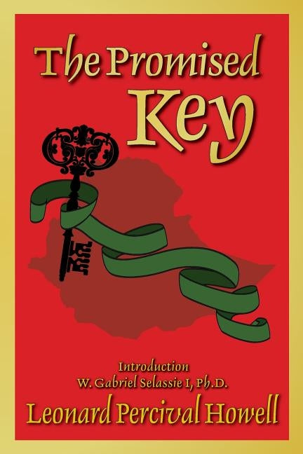 The Promised Key Paperback W. Gabriel Selassie I/Orunmilla, Inc.
