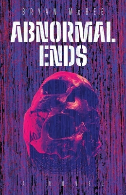 Abnormal Ends Paperback Atmosphere Press