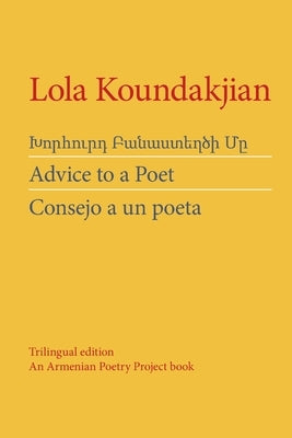 Advice to a Poet Paperback Armenian Poetry Project
