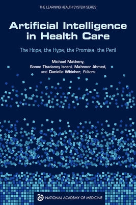 Paperback book titled "Artificial Intelligence in Health Care" by National Academies Press, featuring a cover with medical and AI imagery.