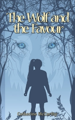 The Wolf and the Favour Paperback Brigids Gate Press