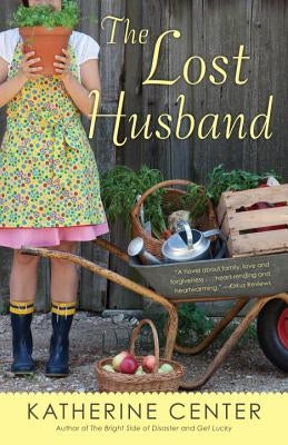 Cover of "The Lost Husband" by Ballantine Books, featuring a romantic novel with a woman standing outdoors against a rustic background.