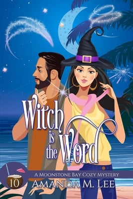 Witch is the Word Paperback Independently Published