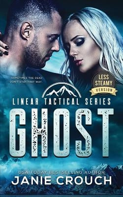 Ghost: Less Steamy Version Paperback Calamity Jane Publishing