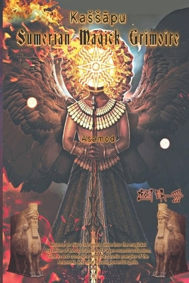 Kassapu -Sumerian Magick Grimoire Paperback Independently Published