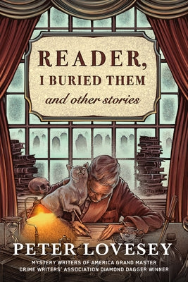 Reader, I Buried Them & Other Stories Paperback Soho Crime