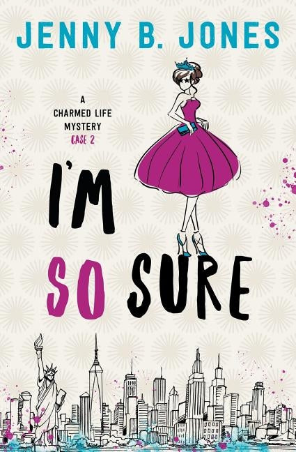 I'm So Sure: A Charmed Life Mystery Paperback Sweet Pea Productions