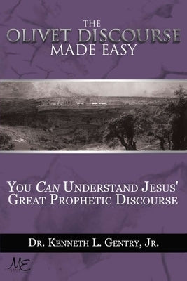 The Olivet Discoures Made Easy Paperback Victorious Hope Publishing