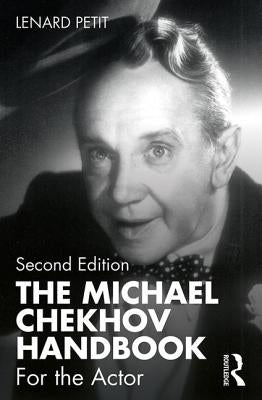 The Michael Chekhov Handbook: For the Actor Paperback Routledge