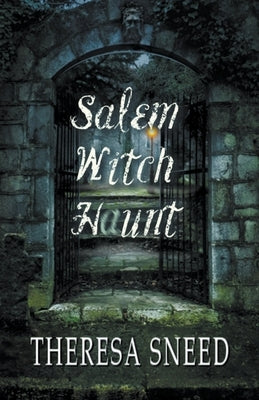 Salem Witch Haunt Paperback Theresa Sneed