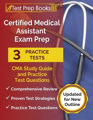 Paperback Certified Medical Assistant Exam Prep 2023-2024 by Test Prep Books with study guide and practice test questions.