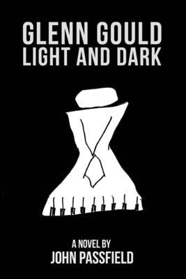 Glenn Gould: Light and Dark Paperback Rock's Mills Press