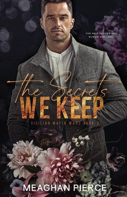 The Secrets We Keep Paperback Meaghan Lamm