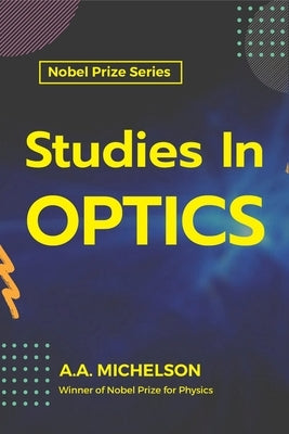 Studies in Optics Paperback Maxwell Press