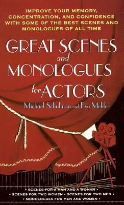 Great Scenes and Monologues for Actors by Schulman, Michael