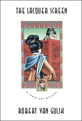 The Lacquer Screen: A Chinese Detective Story Paperback University of Chicago Press
