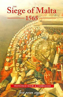 The Siege of Malta, 1565: Translated from the Spanish Edition of 1568 Paperback Boydell Press