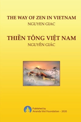 The Way of Zen in Vietnam Paperback Ananda Viet Foundation